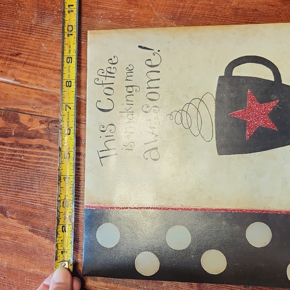 Coffee Sign ☆ This Coffee is Making me Awesome! ☆ Canvas ☆ by Dan DiPaolo ☆ - Picture 4 of 6